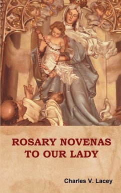 Rosary Novenas to Our Lady - Lacey, Charles V.