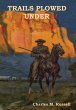 Trails Plowed Under - Bild 1