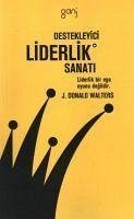 Destekleyici Liderlik Sanati - Donald Walters, J.