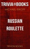 Russian Roulette by Michael Iskoff (Trivia-On-Books) (eBook, ePUB)