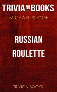 Russian Roulette by Michael Iskoff (Trivia-On-Books) (eBook, ePUB) - Books, Trivion