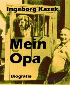 Mein Opa (eBook, ePUB) - Kazek, Ingeborg