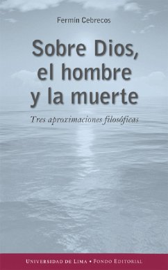 Sobre Dios, el hombre y la muerte (eBook, ePUB) - Cebrecos, Fermín