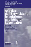 Aspekte der Entwicklung im mittleren und höheren Lebensalter (eBook, PDF)