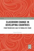 Classroom Change in Developing Countries (eBook, PDF)