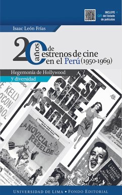20 años de estrenos de cine en el Perú (1950-1969) (eBook, ePUB) - León Frías, Isaac