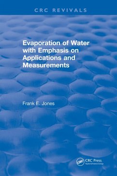 Evaporation of Water With Emphasis on Applications and Measurements (eBook, PDF) - Jones, Frank E.