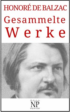 Honoré de Balzac - Gesammelte Werke (eBook, PDF) - Balzac, Honoré de