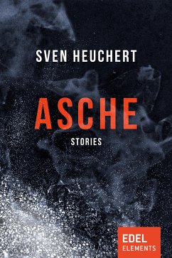 Asche (eBook, ePUB) - Heuchert, Sven