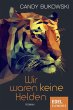 Wir waren keine Helden (eBook, ePUB) - Bild 1