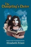The Changeling's Choice (eBook, ePUB) The Changeling's Choice (eBook, ePUB)