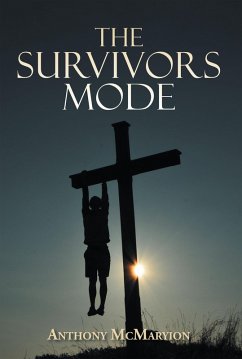 The Survivors Mode (eBook, ePUB) - McMaryion, Anthony