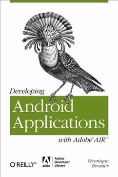 Developing Android Applications with Adobe AIR (eBook, PDF) - Brossier, Veronique