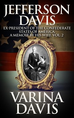 Jefferson Davis, Vol. 2 (eBook, ePUB) - Davis, Varina