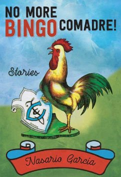 No More Bingo, Comadre! (eBook, ePUB) - García, Nasario