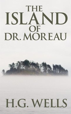 The Island of Dr. Moreau (eBook, ePUB) - G. Wells, H.