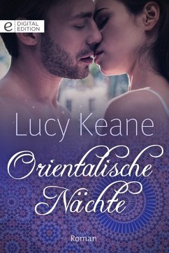 Orientalische Nächte (eBook, ePUB) - Keane, Lucy