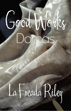Good Works (eBook, ePUB) - Riley, La Freada