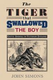 The Tiger That Swallowed the Boy (eBook, ePUB)