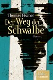 Der Weg der Schwalbe (eBook, ePUB)