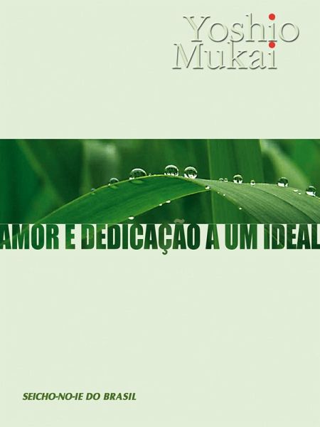 Amor e Dedicação a um Ideal (eBook, ePUB)