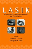 LASIK (Laser in Situ Keratomileusis) (eBook, PDF) LASIK (Laser in Situ Keratomileusis) (eBook, PDF)