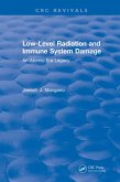 Low-Level Radiation and Immune System Damage (eBook, PDF)