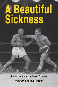 Beautiful Sickness (eBook, PDF) - Thomas Hauser, Hauser