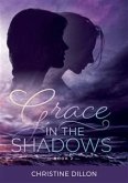 Grace in the Shadows (eBook, ePUB)