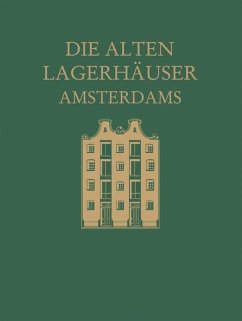 Die alten Lagerhäuser Amsterdams (eBook, PDF) - Revesz-Alexander, Magda