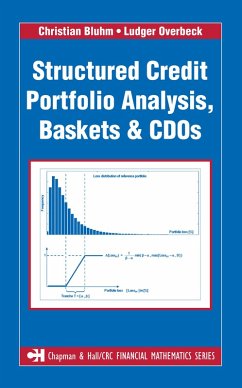 Structured Credit Portfolio Analysis, Baskets and CDOs (eBook, PDF) - Bluhm, Christian; Overbeck, Ludger