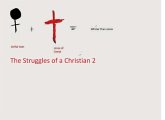 The Struggles of a Christian 2 (My Christian Life, #2) (eBook, ePUB)