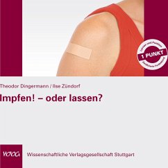 Impfen! - oder lassen? (MP3-Download) - Dingermann, Theodor; Zündorf, Ilse
