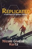 Replicated: A Cybil Lewis SF Mystery (eBook, ePUB)