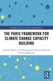 The Paris Framework for Climate Change Capacity Building (eBook, PDF)