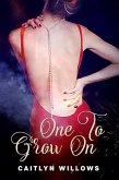 One to Grow On (eBook, ePUB)