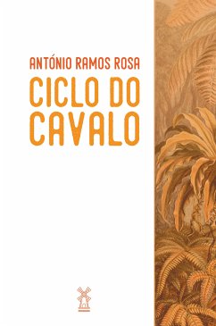 Ciclo do cavalo (eBook, ePUB) - Rosa, António Ramos