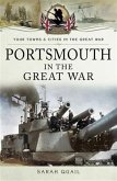 Portsmouth in the Great War (eBook, ePUB) Portsmouth in the Great War (eBook, ePUB)