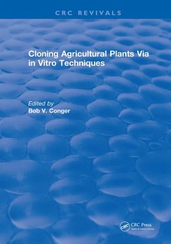 Cloning Agricultural Plants Via in Vitro Techniques (eBook, PDF) - Conger, Bob V.