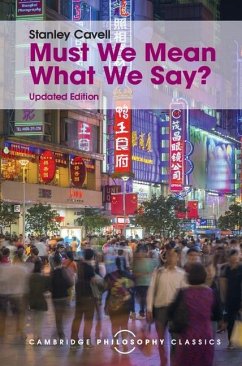 Must We Mean What We Say? (eBook, ePUB) - Cavell, Stanley