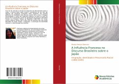 A Influência Francesa no Discurso Brasileiro sobre o Japão - Okamoto, Monica Setuyo