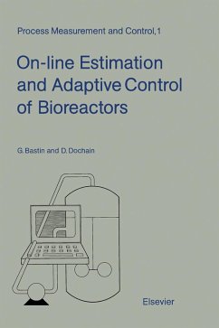On-line Estimation and Adaptive Control of Bioreactors (eBook, PDF) - Bastin, G.