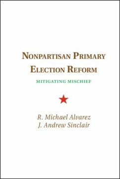 Nonpartisan Primary Election Reform (eBook, PDF) - Alvarez, R. Michael