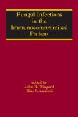 Fungal Infections in the Immunocompromised Patient (eBook, PDF)