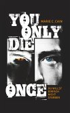 You Only Die Once (eBook, ePUB)