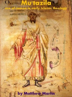 Cover Mu'tazila - Use of Reason in Early Islamic Theology (eBook, ePUB)