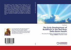 The Early Development of Buddhism in the Red River Delta Basin-Jiaozhi - Huynh, Trung