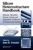 Silicon Heterostructure Handbook (eBook, PDF)