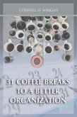 31 Coffee Breaks to a Better Organization (eBook, ePUB)