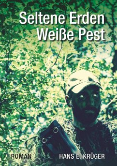 Seltene Erden - Weiße Pest (eBook, ePUB) - Krüger, Hans Erich